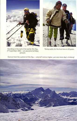 
UL: Mark Inglis becoming second double amputee to summit an 8000m mountain on the summit of Cho Oyu September 27, 2004. UR: Mark Inglis gives legs to Tibetan double amputee Teelay in 2006. Bottom: Everest, Lhotse and Nuptse from Cho Oyu summit. - Legs On Everest book
